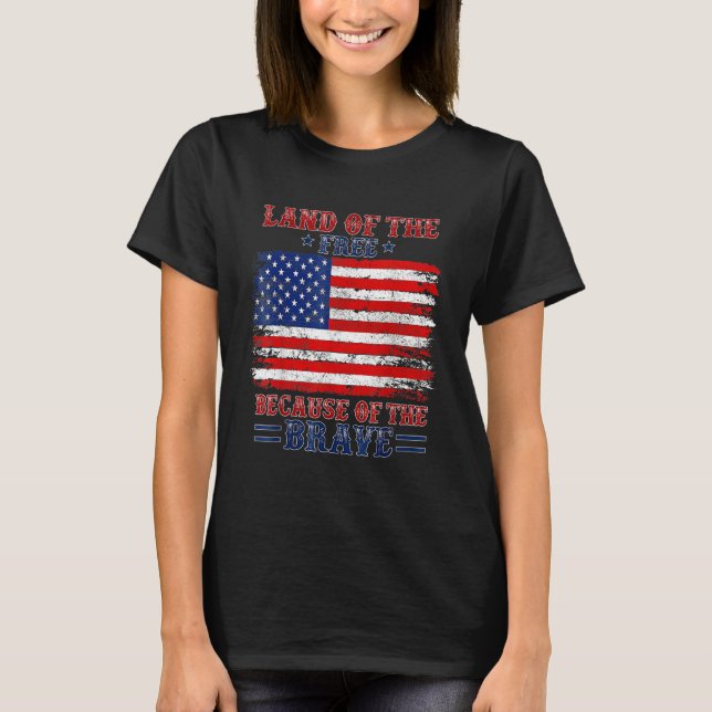 Land Of The Free Because Of The Brave Western 4th  T-Shirt (Front)