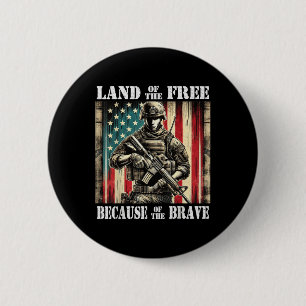 Land Of The Free Brave Military Veterans Day Memor 6 Cm Round Badge