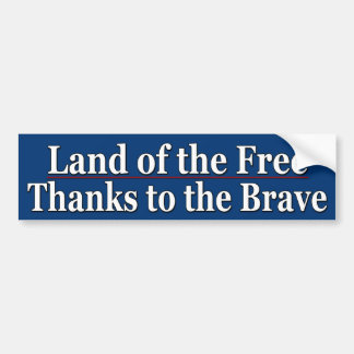 Land of the free bumper sticker