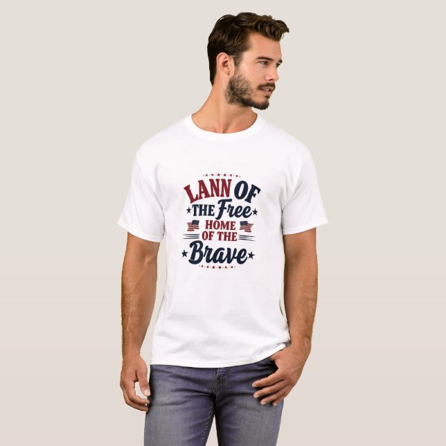 Land of the Free Home of the Brave T-Shirt USA (Front Full)