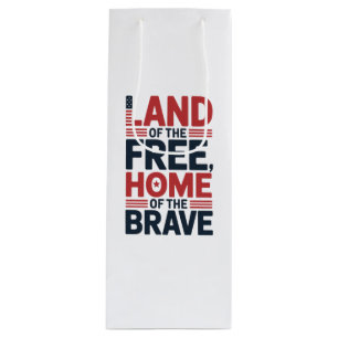 Land of the Free Home of the Brave USA Shirt Wine Gift Bag