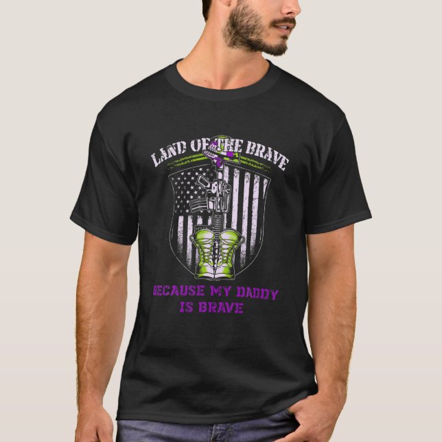 Land Of The Free My Daddy Is Brave Purple Up Milit T-Shirt (Front)