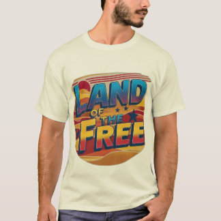 Land of the Free T-Shirt