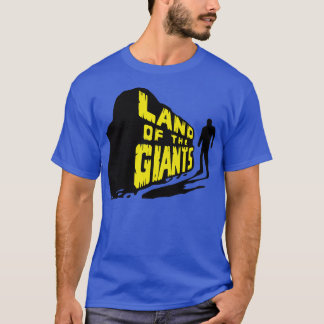 Land of the Giants T-Shirt