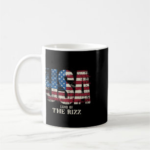 Land Of The Rizz 4th Of July Fourth July Independe Coffee Mug
