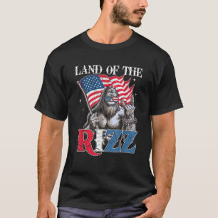 Land Of The Rizz Bigfoot Funny Patriotic 4th Of Ju T-Shirt