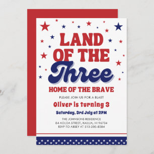 Land of the Three 4th July Patriotic 3rd Birthday Invitation