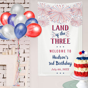 Land Of The Three! 4th Of July 3rd Birthday Party Banner
