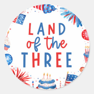 Land Of The Three 4th of July 3rd Birthday Party Classic Round Sticker