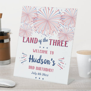 Land Of The Three! 4th Of July 3rd Birthday Party Pedestal Sign