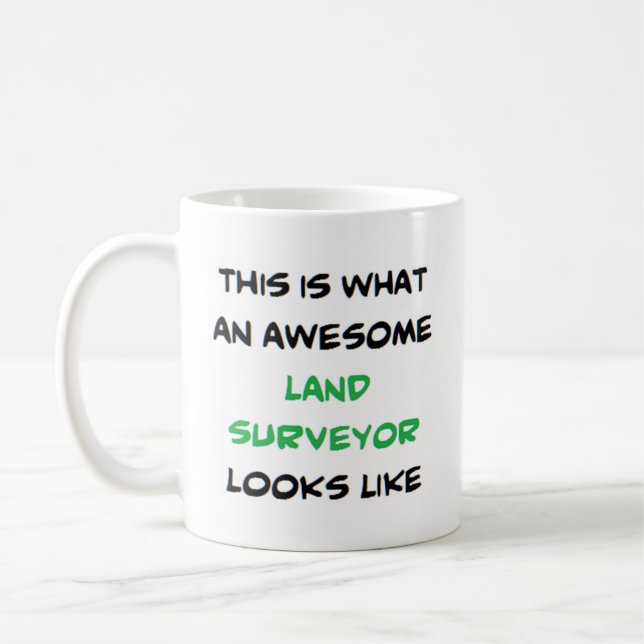 land surveyor, awesome coffee mug (Left)