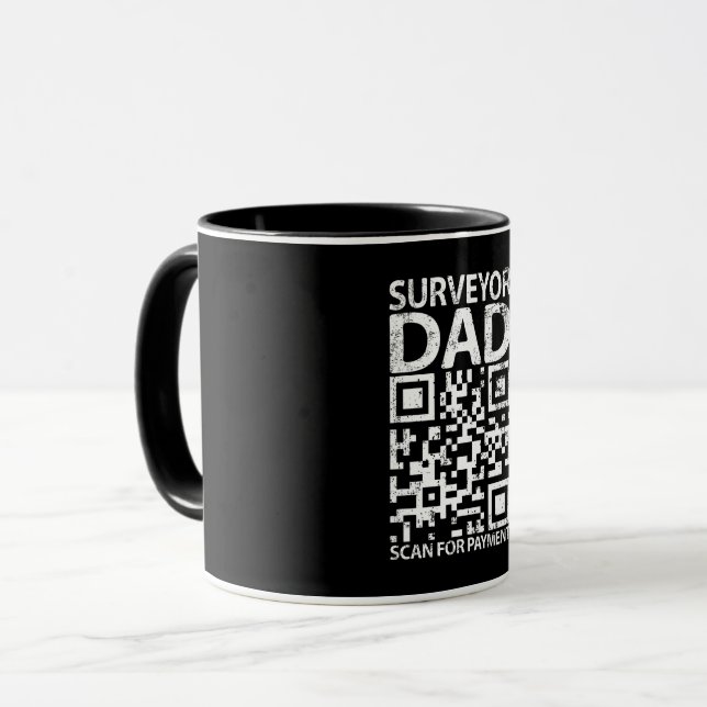 Land Surveyor Dad Scan the Payment Funny Gift Mug (Front Left)