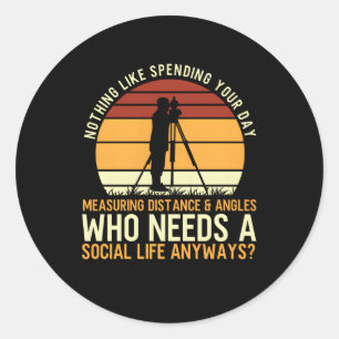 Land Surveyor Land Examiner Surveying Classic Round Sticker