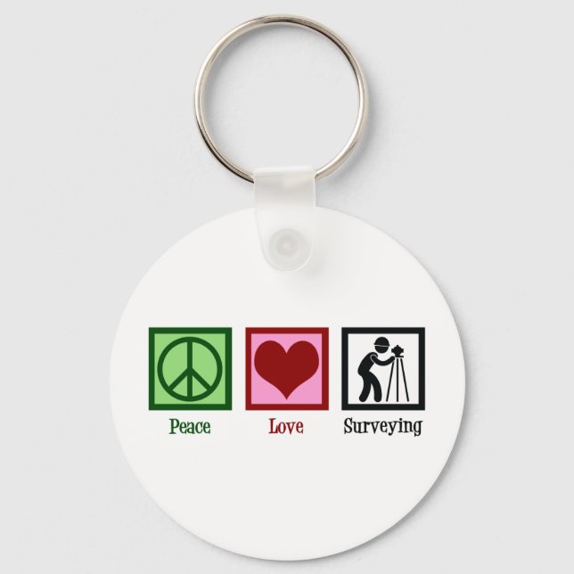 Land Surveyor Peace Love Surveying Company Key Ring (Front)