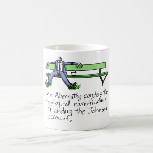 Landing the Johnson account - The Mug! Coffee Mug