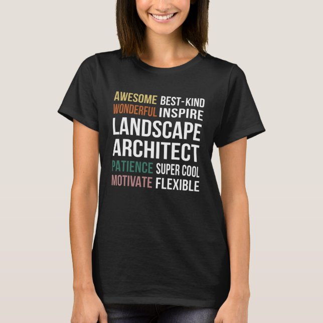 Landscape Architect  Appreciation T-Shirt (Front)