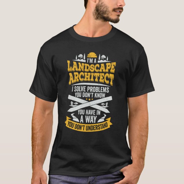 Landscape Architecture for a Landscape Architect T-Shirt (Front)