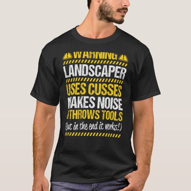 Landscape Gardener Throws Tools Landscaper T-Shirt (Front)