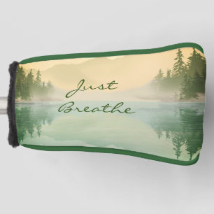 Landscape Reflection Lake Trees Green Just Breathe Golf Head Cover