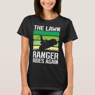 Landscaping The Lawn Ranger Rides Again T-Shirt