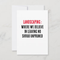 Landscaping Where we believe in leaving no shrub