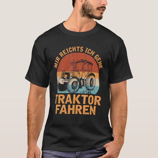 Landwirt Tractor Agricultural Saying Bauer Tractor T-Shirt (Front)