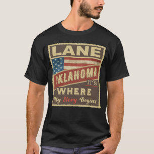 LANE, OK It's where my Story begins T-Shirt