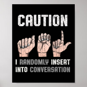 Language Apparel Deaf Awareness Asl Fun Gift 1  Poster