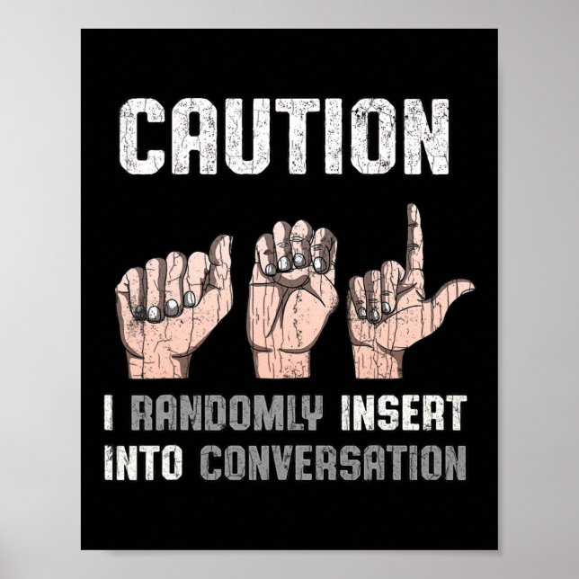 Language Apparel Deaf Awareness Asl Fun Gift 1  Poster (Front)