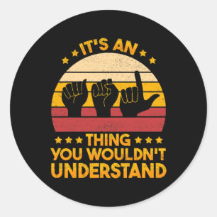 Language Deaf Awareness And Asl 1 Classic Round Sticker