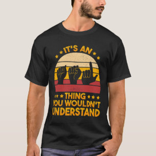 Language Deaf Awareness And Asl 1  T-Shirt