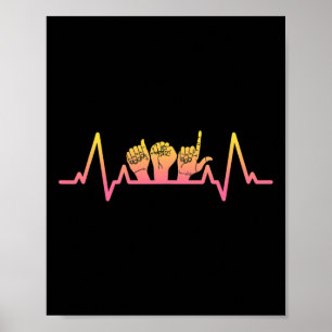 Language Heartbeat Tee Teacher Deaf Awareness Asl  Poster
