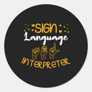 Language Interpreter Deaf Sign Language Awareness Classic Round Sticker