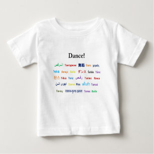 Language of Dance!  Words for Dance Worldwide Baby T-Shirt