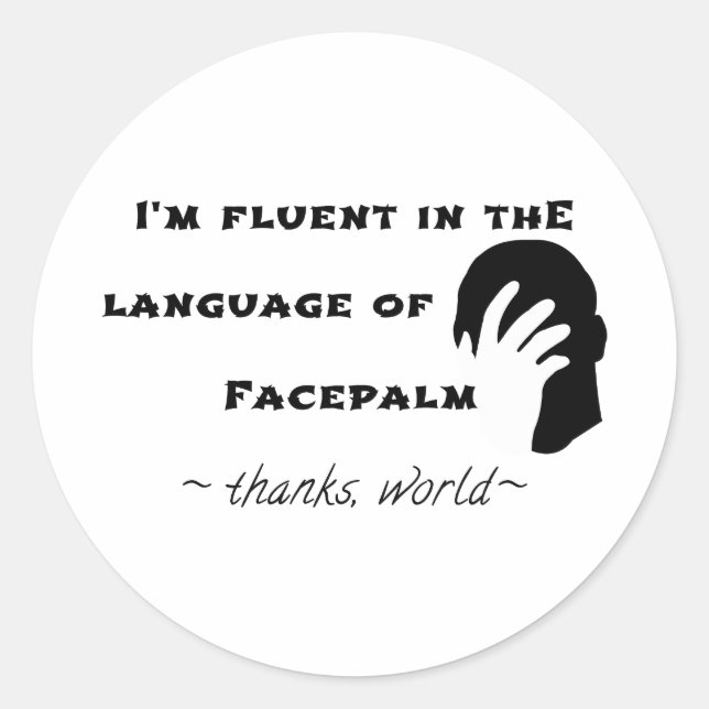 Language of Facepalm Classic Round Sticker (Front)