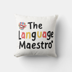 Language teacher gifts.The language Maestro Cushion