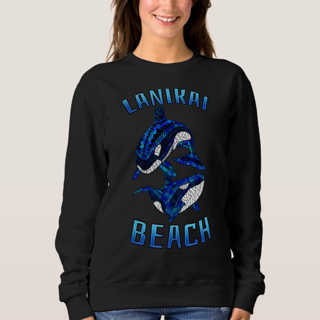 Lanikai Beach Hawaii Vacation Tribal Whale Orca Sweatshirt (Front)