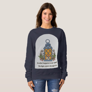 Lantern of Healing   Gentle Light & Spiritual Hope Sweatshirt