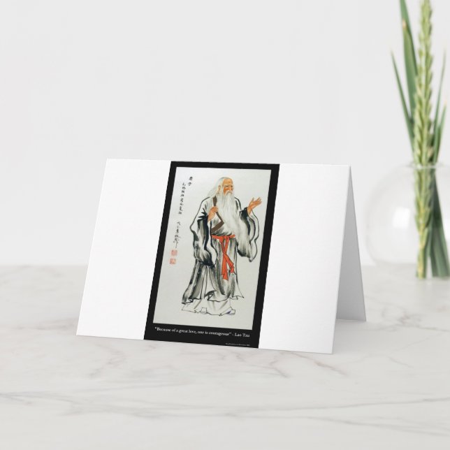 Lao Tzu Great Love/Courageous Quote Gifts Tees Etc Card (Front)