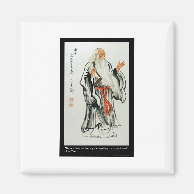 Lao Tzu Nature Never Hurries Quote Gifts & Tees Magnet (Front)