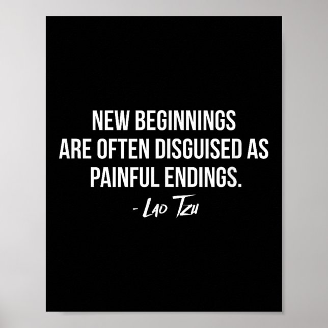 Lao Tzu New Beginnings Quote  Poster (Front)