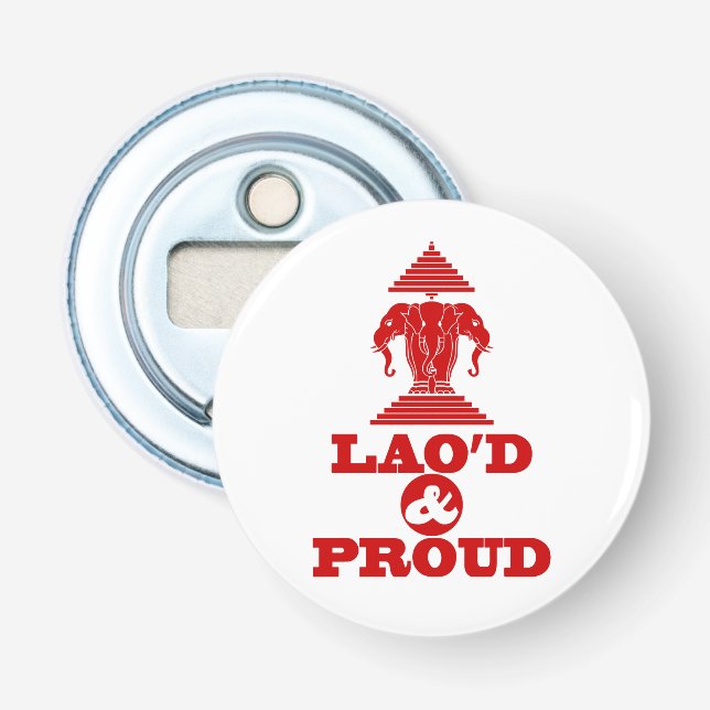 LAO'D & PROUD BOTTLE OPENER (Front)