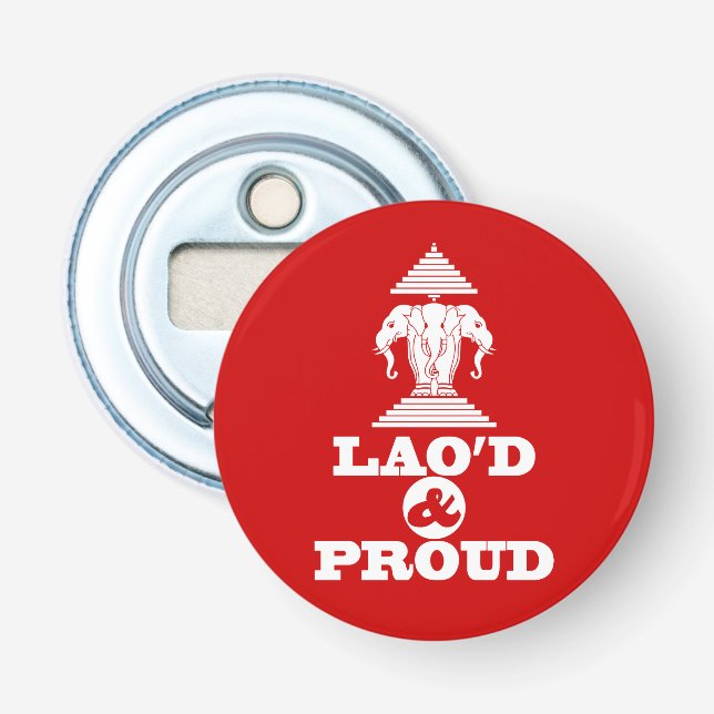 LAO'D & PROUD BOTTLE OPENER (Front)