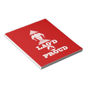 LAO'D & PROUD NOTEPAD