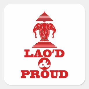 LAO'D & PROUD SQUARE STICKER