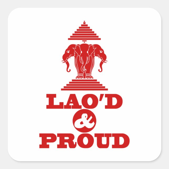 LAO'D & PROUD SQUARE STICKER (Front)