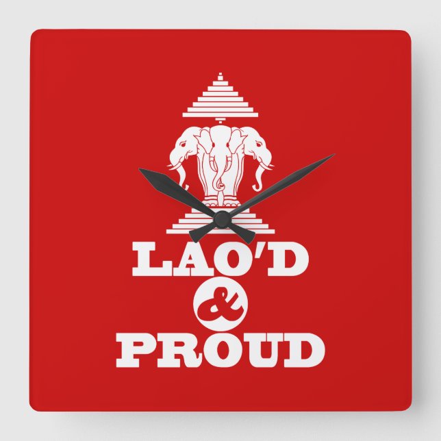 LAO'D & PROUD SQUARE WALL CLOCK (Front)