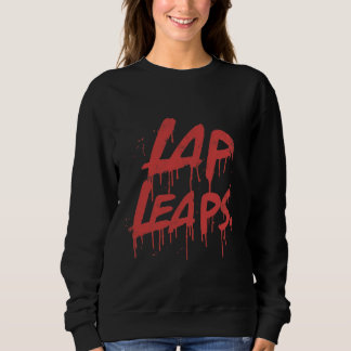 "Lap Leaps"unique women full slim T-shirt Sweatshirt