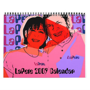 LaPete 2009 Calendar - Customised