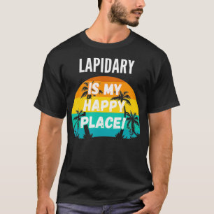 Lapidary Is My Happy Place Vintage Retro Sunset De T-Shirt